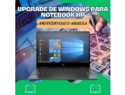 UPGRADE DE WINDOWS PARA NOTEBOOK HP AMD RYZEN7 X360 13-AR0003LA