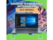 SERVICIO TECNICO PARA NOTEBOOK HP R3 15-CW1500LA