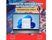 CAMBIO DE BATERÍA PARA NOTEBOOK DELL INSPIRON I5 I5410-5149SLV