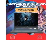 REEMPLAZO DE BATERÍA PARA NOTEBOOK MSI I7 15M A11UEKV-009US