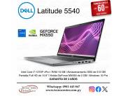 Notebook Dell Latitude 5540 Intel Core i7 vPro. Adquirila en cuotas!