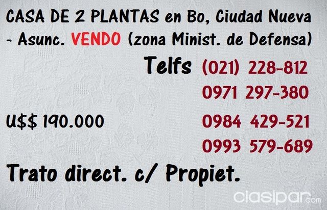 VENDO Casa de 2 Plantas en barrio Ciudad Nueva-Asunc (zona Ministerio de Defensa) — foto 2