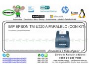 IMP EPSON TM-U220 A PARALELO (CON KIT)