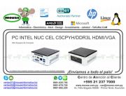 PC INTEL NUC CEL C5CPYH/DDR3L HDMI/VGA
