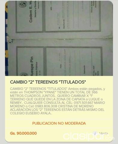 CAMBIO 2 TEREENOS X 1 TEREENO QUE QUEDE EN CAPIATA,ÑEMBY o LUQUE — foto 2