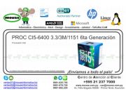 PROC CI5-6400 3.3/3M/1151 6ta Generación