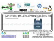 IMP ESPSON TM-U220 A PARALELO (CON KIT )