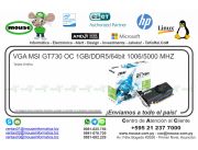 VGA MSI GT730 OC 1GB/DDR5/64BIT 1006/5000 MHZ