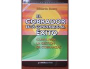 EL COBRADOR ESTÁ CONDENADO AL ÉXITO - 2da. Edicion