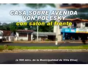 CASA EN VILLA ELISA sobre Avda Von Polesky - A CUADRAS DE LA MUNICIPALIDAD !!!