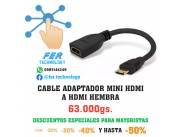 CABLE MINI HDMI A HDMI HEMBRA