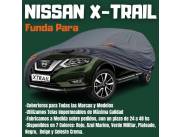 🚗 Funda para Nissan X-trail. Forro Cubreauto Lluvia y Sol 🌞💦