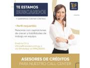 Exclusivo para comisionistas con AMBICION DE CRECER. Asesor de Créditos !!
