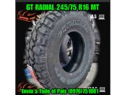 GT RADIAL 245/75 r16 265/75 r16 MT nuevos..