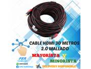 CABLE HDMI 2.0 MALLADO 30 MTS