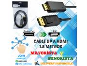 CABLE DP A HDMI 1.8 MTS