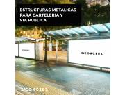 FABRICACION DE ESTRUCTURAS PARA VIA PUBLICA Y CARTELERIA PUBLICIDAD VIAL