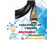 CABLE HDMI 2.1 8K MALLADO 3 MTS