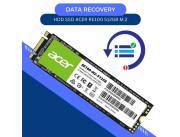 DATA RECOVERY HDD SSD 512GB ACER RE100-M2-512GB M.2