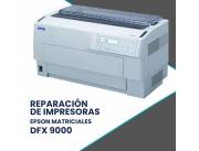 REPARACIÓN DE IMPRESORAS EPSON DFX 9000
