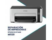 REPARACIÓN DE IMPRESORAS EPSON M1120 ECO TANK IMP/USB/WIFI/IPV6/BIVOLT