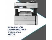 REPARACIÓN DE IMPRESORAS EPSON M3170 ECO TANK IMP/COP/SCAN/FAX/ADF/USB/RED/WIFI/IPV6/B