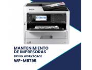 MANTENIMIENTO DE IMPRESORA EPSON WF-M5799 WORKGROUP PRO MONO MFP