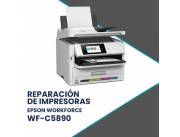 REPARACIÓN DE IMPRESORAS EPSON WF-C5890 (LATIN) MULTIFUNCION