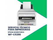 SERVICIO TÉCNICO PARA IMPRESORAS EPSON WF-C5390 (LATIN) A4