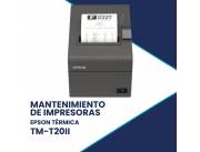 MANTENIMIENTO DE IMPRESORA EPSON TM-T20II EDG USB/SERIAL TERMICA