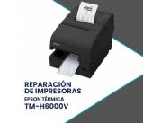 REPARACIÓN DE IMPRESORAS EPSON TM-H6000V-034 SERIAL/USB/ETHERNET