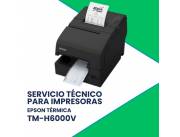 SERVICIO TÉCNICO PARA IMPRESORAS EPSON TM-H6000V-034 SERIAL/USB/ETHERNET