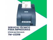 SERVICIO TÉCNICO PARA IMPRESORAS EPSON TM-U220 B AC USB