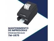 MANTENIMIENTO DE IMPRESORA EPSON TMU675 PARALELA