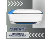 REPARACIÓN DE IMPRESORAS HP DESKJET INK ADVANTAGE 3635 W MULTIFUNCION