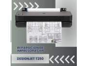 REPARACIÓN DE IMPRESORAS HP DESIGNJET T250 24" PLOTER 610MM WIFI 220