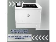 REPARACIÓN DE IMPRESORAS HP LASER M609DN