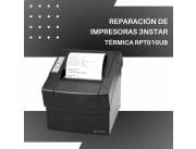 REPARACIÓN DE IMPRESORAS 3NSTAR TERMI RECIBOS 3'' RPT010UB USB/BT