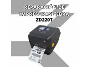 REPARACIÓN DE IMPRESORAS ZEBRA ETIQUETA 4'' ZD220T