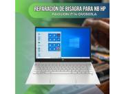 REPARACIÓN DE BISAGRA PARA NOTEBOOK HP PAVILION I7 14-DV0503LA