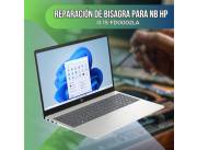 REPARACIÓN DE BISAGRA PARA NOTEBOOK HP I3 15-FD0002LA