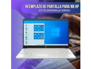 REEMPLAZO DE PANTALLA PARA NOTEBOOK HP CI7 15-DW1084LA 10510U