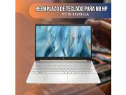 REEMPLAZO DE TECLADO PARA NOTEBOOK HP R7 15-EF2514LA