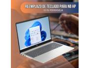 REEMPLAZO DE TECLADO PARA NOTEBOOK HP I3 15-FD0002LA