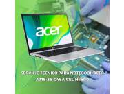 SERVICIO TECNICO PARA NOTEBOOK ACER A315-35-C46A CEL N4500