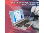 CAMBIO DE BATERÍA PARA NOTEBOOK FTX N15DP7 15N-NB11L1LA CEL