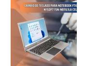CAMBIO DE TECLADO PARA NOTEBOOK FTX N15DP7 15N-NB11L1LA CEL