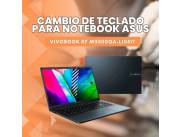 CAMBIO DE TECLADO PARA NOTEBOOK ASUS VIVOBOOK R7 M3500QA-L1051T