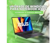 UPGRADE DE WINDOWS PARA NOTEBOOK ASUS VIVOBOOK I5 X1605ZA-MB012W