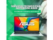 SERVICIO TECNICO PARA NOTEBOOK ASUS VIVOBOOK E1504FA-NJ374W R3